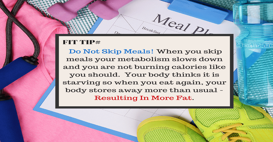 Fit Tip - Do Not Skip Meals Caldwell NJ